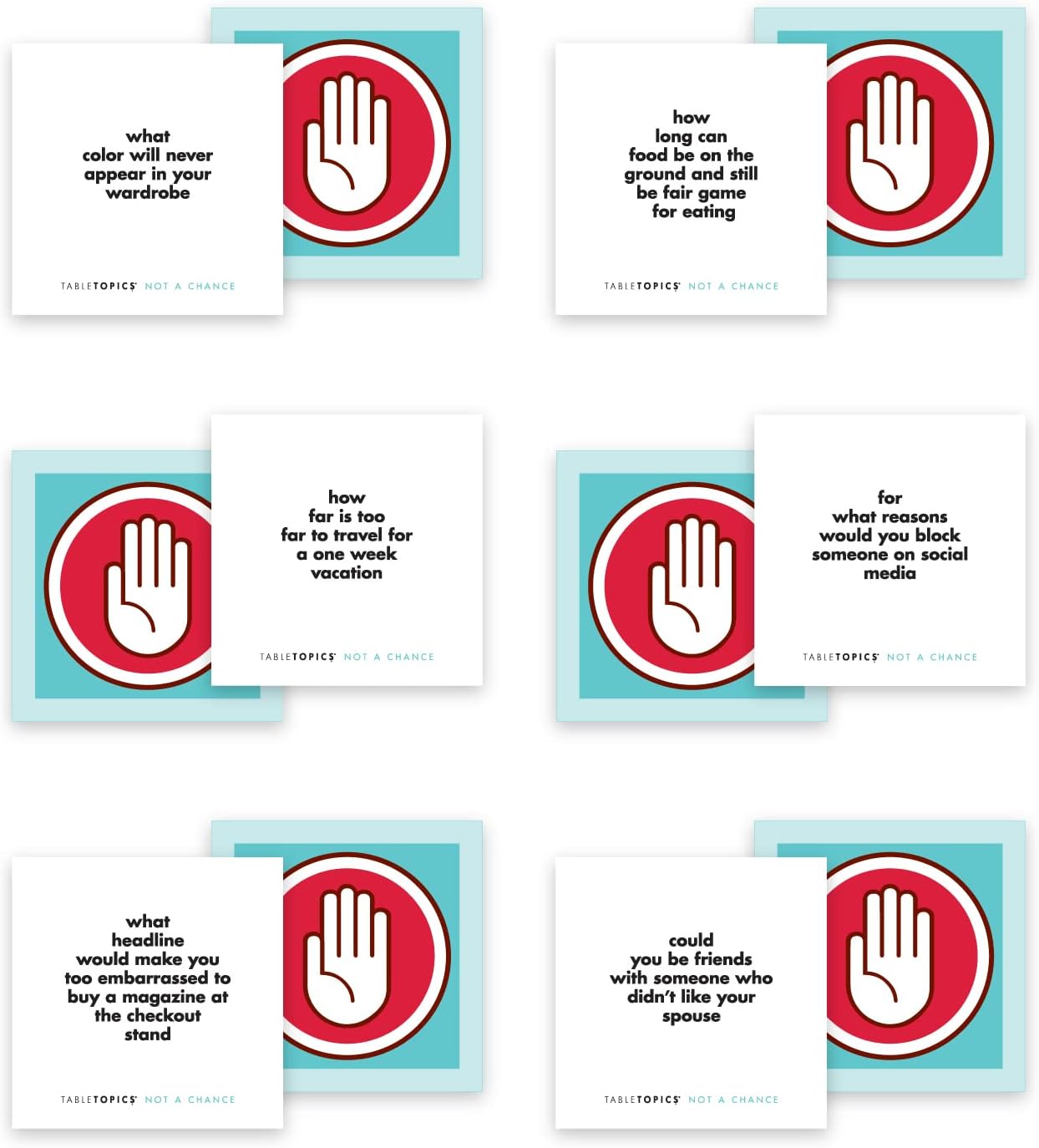 TableTopics Not a Chance to Go - 40 Fun-Filled Conversation Starter Cards to Play with Adult Friends, Amusing Questions About Personal Boundaries, Great for Game Night and Road Trips