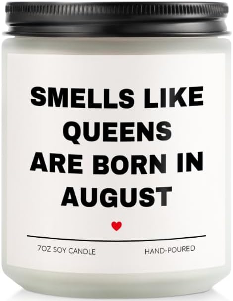 August Birthday Gifts for Women, Queens are Born in August Candle, 30th 40th 50th 60th Happy Bday Gift Idea for Girl Female Sister Mom Aunt Friend from Daughter Son Child Husband,7 OZ