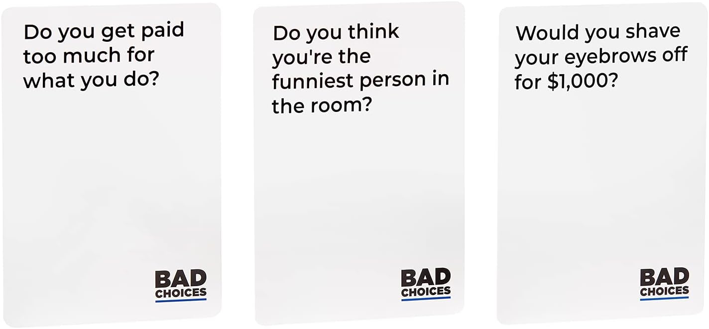 BAD CHOICES Party Game - The Have You Ever? Game - Hilarious Adult Card Game for White Elephant Parties and Board Games Night with Your Friends