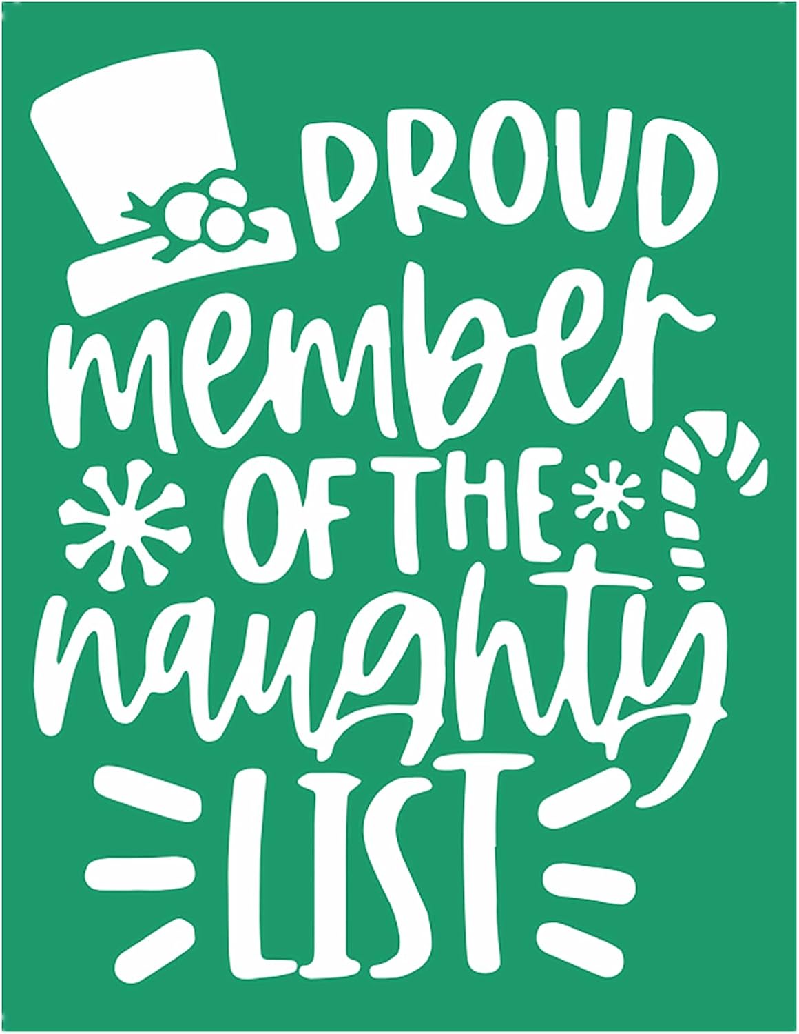 JAJADO Silk Screen Christmas Quotes Reusable Self-Adhesive Stencil - Proud Member of The Naughty List - DIY Christmas Shirt, Wood Sign, Winter Holiday Xmas Gifts Idea