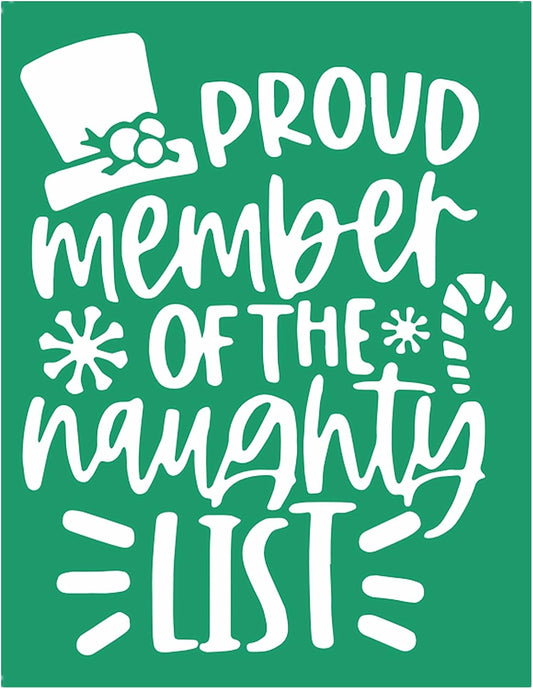 JAJADO Silk Screen Christmas Quotes Reusable Self-Adhesive Stencil - Proud Member of The Naughty List - DIY Christmas Shirt, Wood Sign, Winter Holiday Xmas Gifts Idea