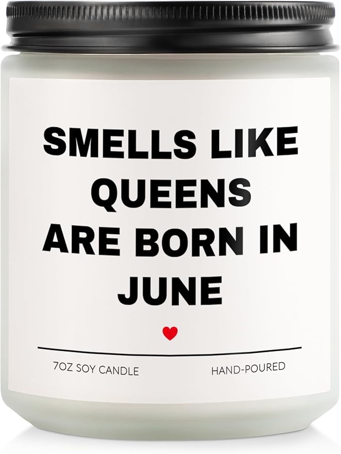 Birthday Gifts for Women, Queens are Born in June Candle, June Bday Gift Idea for Girl Female Sister Mom Aunt Friend, Smell Like Queens are Born in June Candle,7 OZ