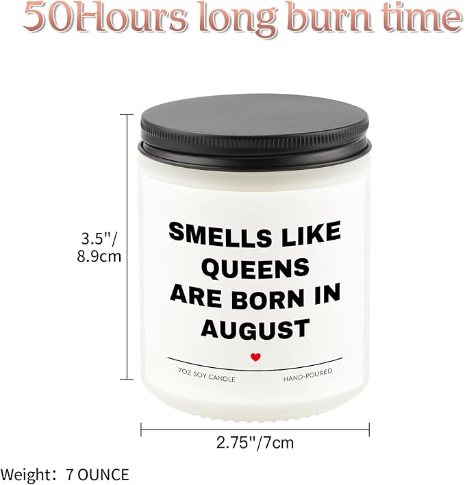 August Birthday Gifts for Women, Queens are Born in August Candle, 30th 40th 50th 60th Happy Bday Gift Idea for Girl Female Sister Mom Aunt Friend from Daughter Son Child Husband,7 OZ