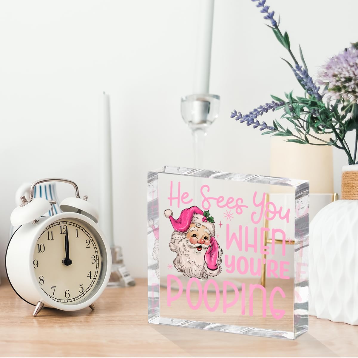 Funny Santa Desk Decor Acrylic Sign 4X4 Inch, Humorous Christmas Decorations Desk Signs for Toilet Cubicle Room Bathroom, Gag Gifts for Women Men Friends