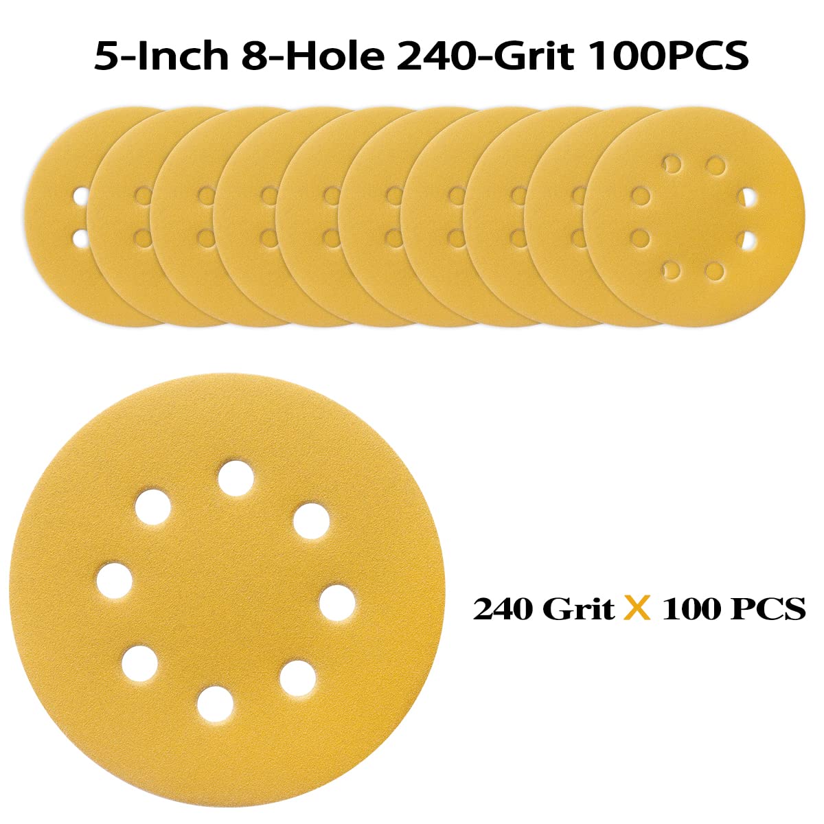 100PCS 5 Inch 8 Hole Sanding Discs 240 Grit,Gold Round Hook and Loop Sandpaper for Random Orbital Sander