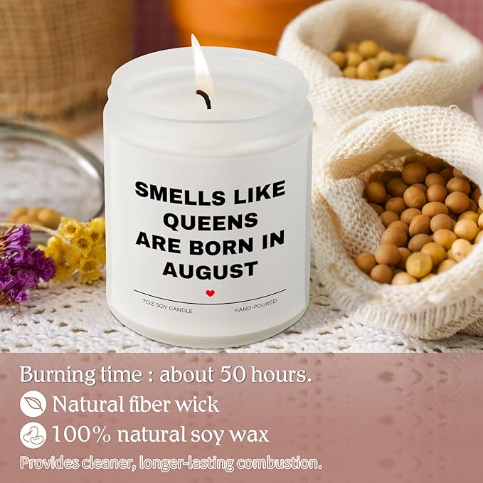 August Birthday Gifts for Women, Queens are Born in August Candle, 30th 40th 50th 60th Happy Bday Gift Idea for Girl Female Sister Mom Aunt Friend from Daughter Son Child Husband,7 OZ