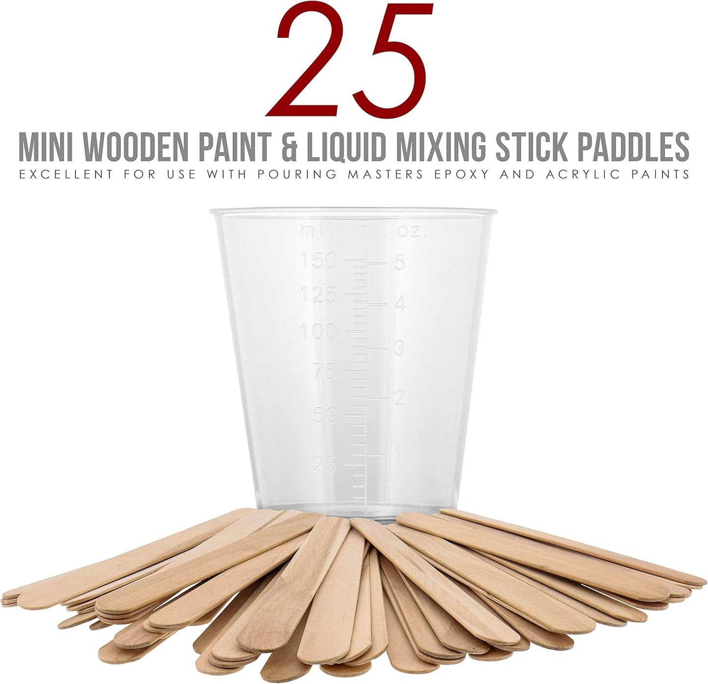 Pouring Masters 5 Oz (150 ml) Liquid Measuring Cups - Plastic Graduated Cup (50 Pack) with 25 Sticks - Reusable Mixing Cups for Paint, Craft, Kitchen, Lab, Medical Supplies, Epoxy Resin, Art